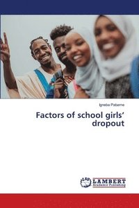 bokomslag Factors of school girls' dropout