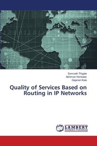 bokomslag Quality of Services Based on Routing in IP Networks