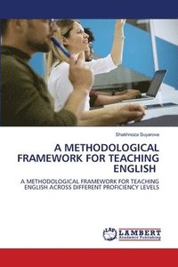 bokomslag Methodological Framework for Teaching English