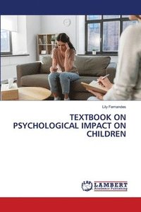 bokomslag Textbook on Psychological Impact on Children