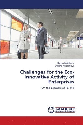 bokomslag Challenges for the Eco-Innovative Activity of Enterprises