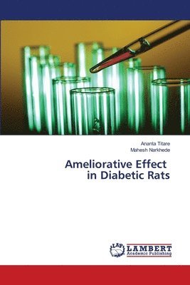 Ameliorative Effect in Diabetic Rats 1