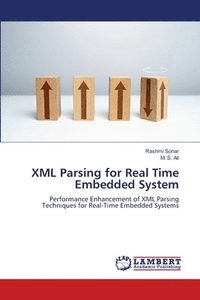 bokomslag XML Parsing for Real Time Embedded System