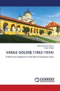 bokomslag Vasile Goldi&#350; (1862-1934)