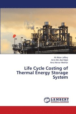 Life Cycle Costing of Thermal Energy Storage System 1