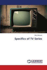bokomslag Specifics of TV Series