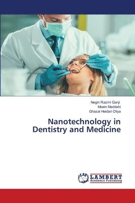 Nanotechnology in Dentistry and Medicine 1