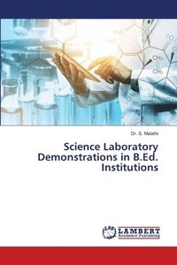 bokomslag Science Laboratory Demonstrations in B.Ed. Institutions