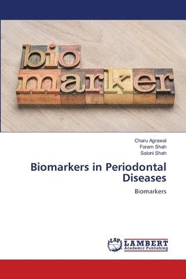 Biomarkers in Periodontal Diseases 1
