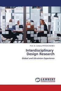 bokomslag Interdisciplinary Design Research