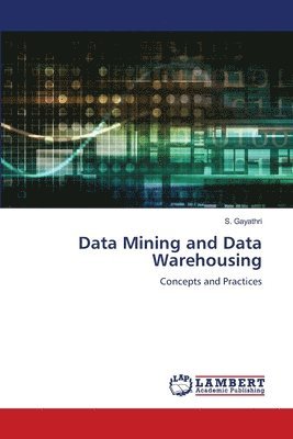 Data Mining and Data Warehousing 1