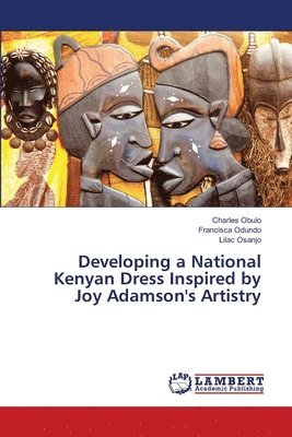 Developing a National Kenyan Dress Inspired by Joy Adamson's Artistry 1