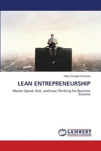 bokomslag Lean Entrepreneurship