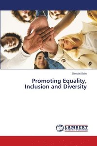 bokomslag Promoting Equality, Inclusion and Diversity