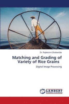 Matching and Grading of Variety of Rice Grains 1