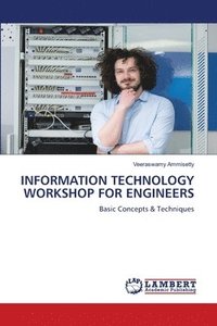 bokomslag Information Technology Workshop for Engineers