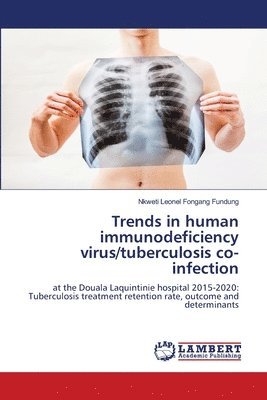 Trends in human immunodeficiency virus/tuberculosis co-infection 1