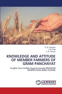 bokomslag Knowledge and Attitude of Member Farmers of Gram Panchayat