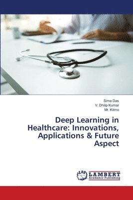Deep Learning in Healthcare 1