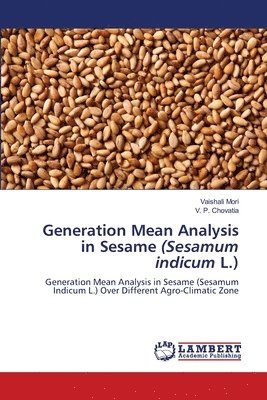 Generation Mean Analysis in Sesame (Sesamum indicum L.) 1