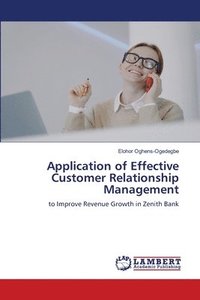 bokomslag Application of Effective Customer Relationship Management