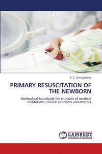 bokomslag Primary Resuscitation of the Newborn