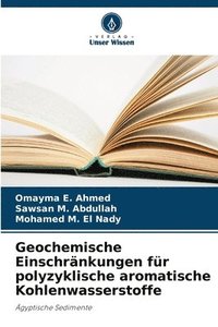bokomslag Geochemische Einschränkungen für polyzyklische aromatische Kohlenwasserstoffe