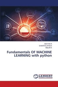bokomslag Fundamentals OF MACHINE LEARNING with python
