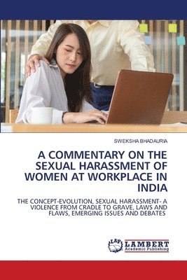 bokomslag A Commentary on the Sexual Harassment of Women at Workplace in India