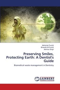 bokomslag Preserving Smiles, Protecting Earth