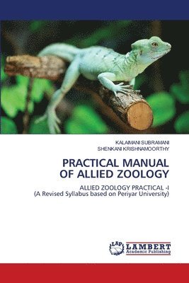 Practical Manual of Allied Zoology 1