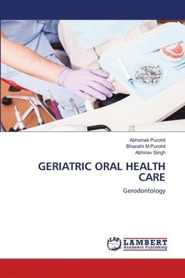 Geriatric Oral Health Care 1