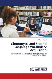 bokomslag Chronotype and Second Language Vocabulary Acquisition