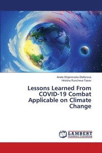 bokomslag Lessons Learned From COVID-19 Combat Applicable on Climate Change