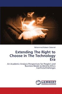 bokomslag Extending The Right to Choose in The Technology Era