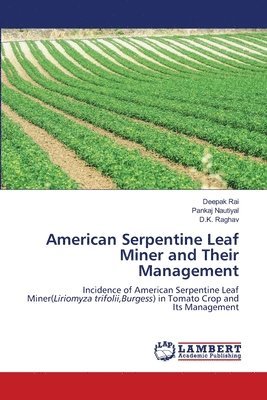 bokomslag American Serpentine Leaf Miner and Their Management