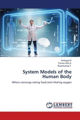 System Models of the Human Body 1