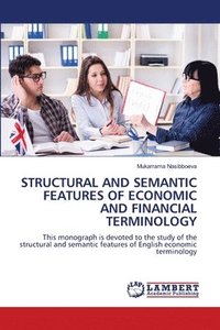 bokomslag Structural and Semantic Features of Economic and Financial Terminology