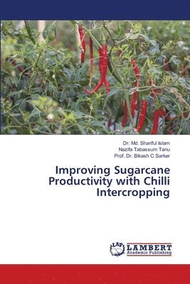 Improving Sugarcane Productivity with Chilli Intercropping 1