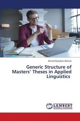 bokomslag Generic Structure of Masters' Theses in Applied Linguistics