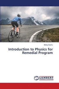 bokomslag Introduction to Physics for Remedial Program