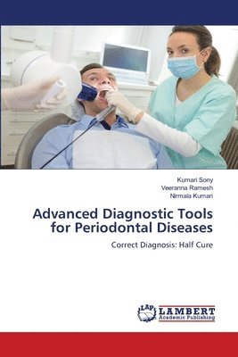Advanced Diagnostic Tools for Periodontal Diseases 1