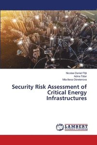 bokomslag Security Risk Assessment of Critical Energy Infrastructures