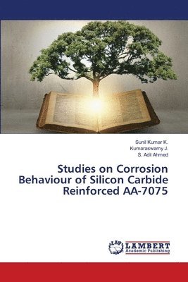 Studies on Corrosion Behaviour of Silicon Carbide Reinforced AA-7075 1