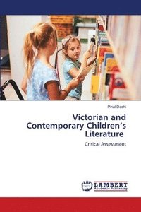 bokomslag Victorian and Contemporary Children's Literature