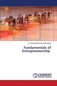 bokomslag Fundamentals of Entrepreneurship