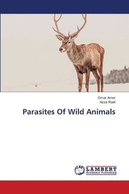 Parasites Of Wild Animals 1