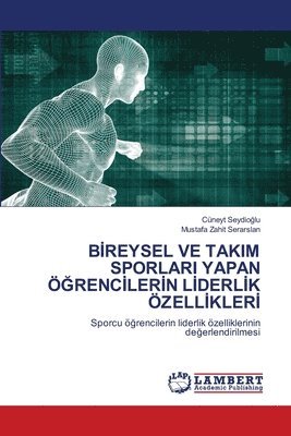 bokomslag B&#304;reysel Ve Takim Sporlari Yapan &#286;renc&#304;ler&#304;n L&#304;derl&#304;k zell&#304;kler&#304;