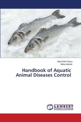 bokomslag Handbook of Aquatic Animal Diseases Control