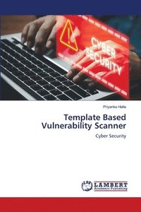 bokomslag Template Based Vulnerability Scanner